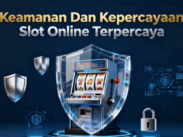 Keamanan-Dan-Kepercayaan-Slot-Online-Terpercaya.